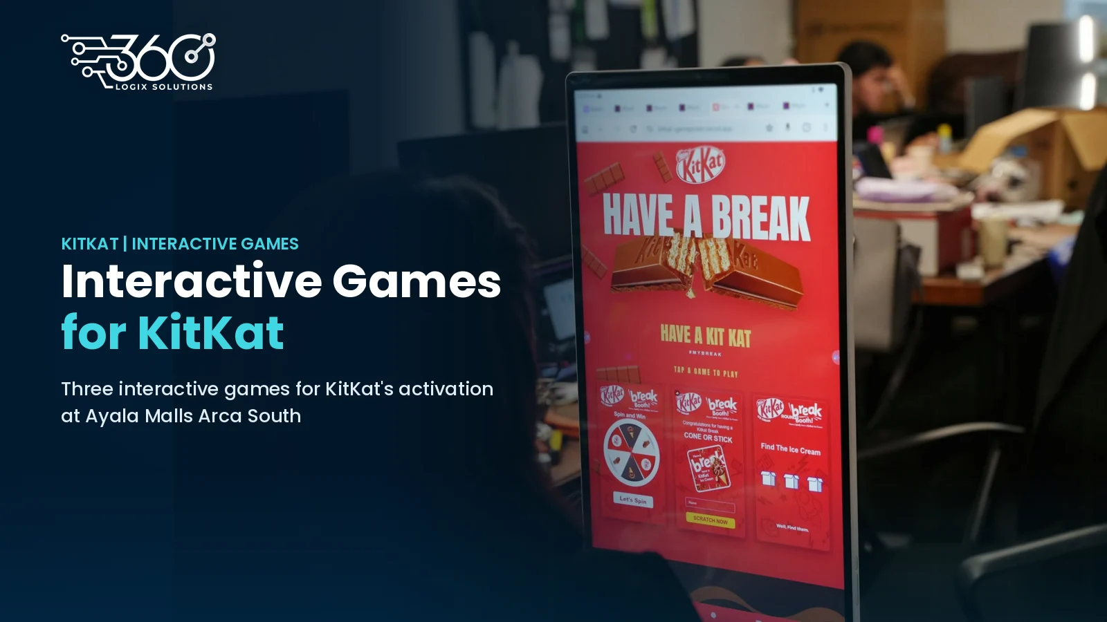 A portrait touch-screen kiosk in the 360 Logix studio showing our KitKat game picker with Spin and Win, Cone or Stick and Find The Ice Cream, beside the headline "Interactive Games for KitKat" and the 360 Logix logo
