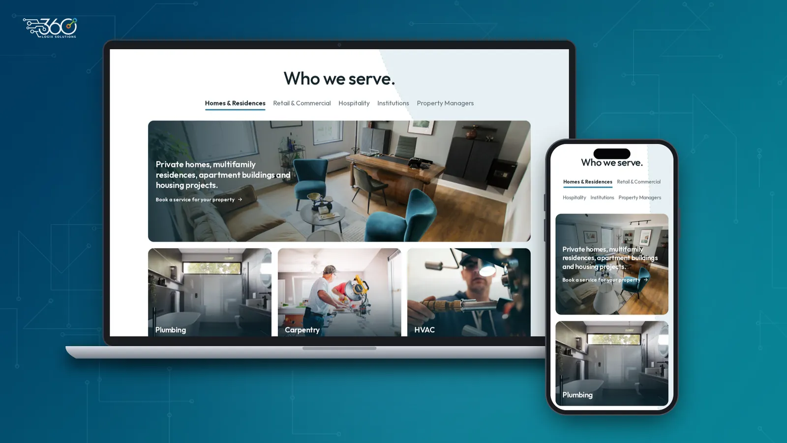 Who we serve section of the Property Care Solutions website on a laptop and phone, with tabs for homes and residences, retail and commercial, hospitality, institutions and property managers, and the homes and residences panel